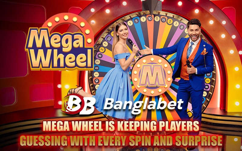 Mega Wheel Is Keeping Players Guessing with Every Spin and Surprise